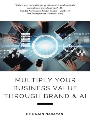 cover image of Multiply Your Business Value Through Brand & AI